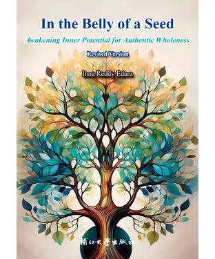 書封 In the Belly of a Seed:Awakening Inner Potential for Authentic Wholeness